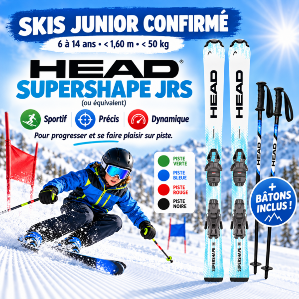 Skis Junior Confirmé – 6 à 14 ans – < 1,60 m – < 50 kg